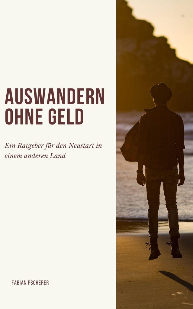Auswandern ohne Geld