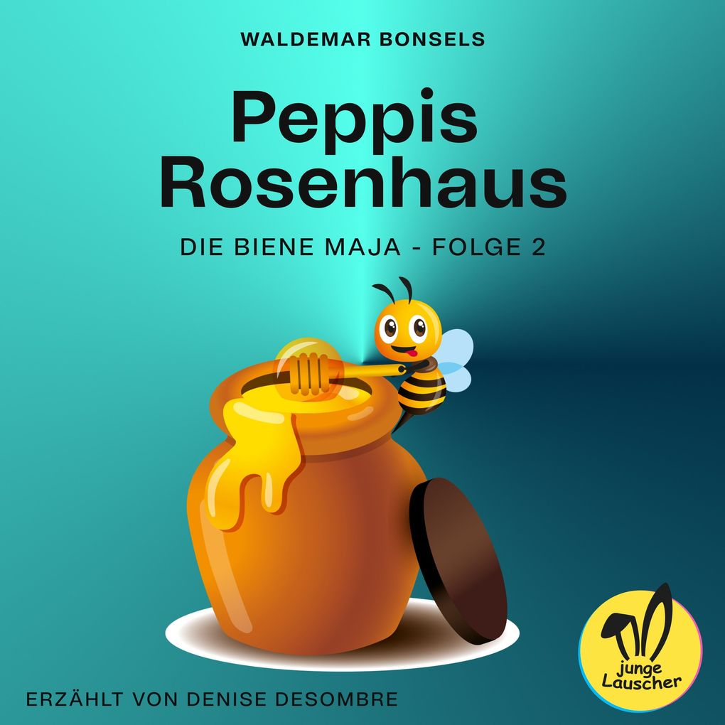 Peppis Rosenhaus (Die Biene Maja Folge 2)