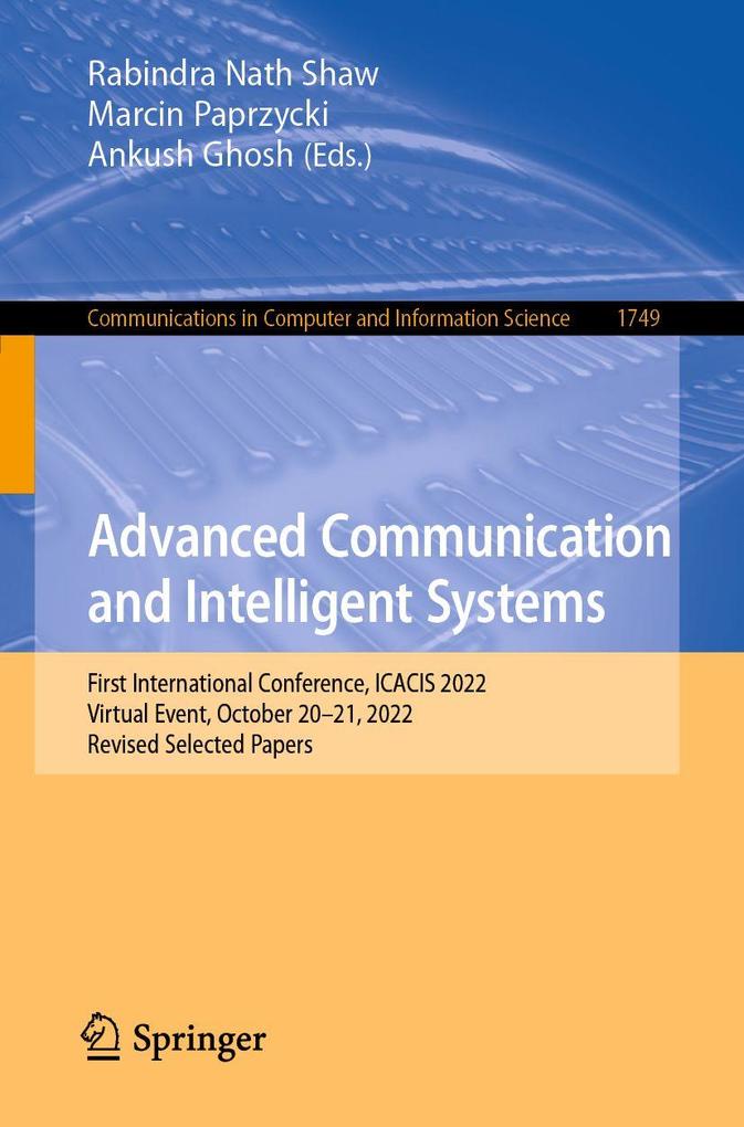 Advanced Communication and Intelligent Systems