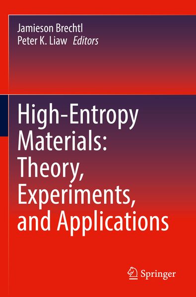 High-Entropy Materials: Theory Experiments and Applications