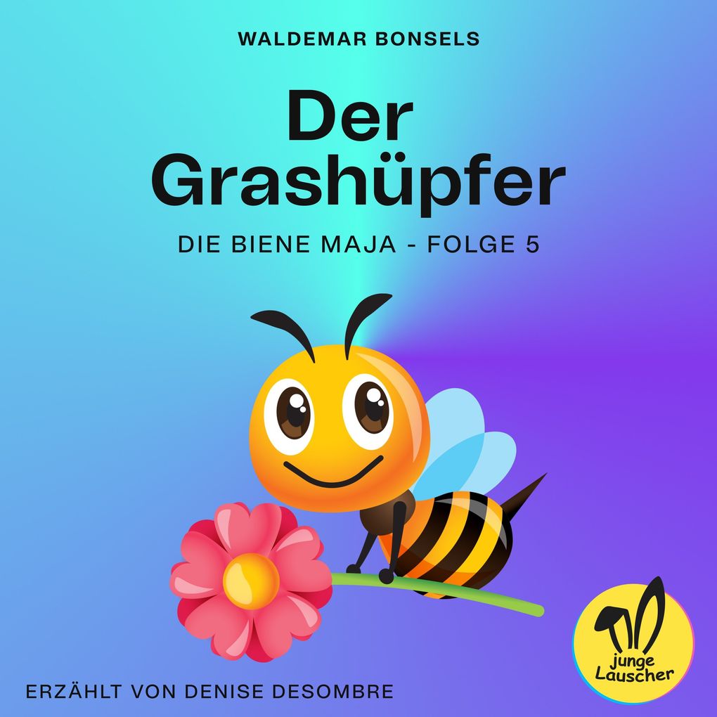 Der Grashüpfer (Die Biene Maja Folge 5)