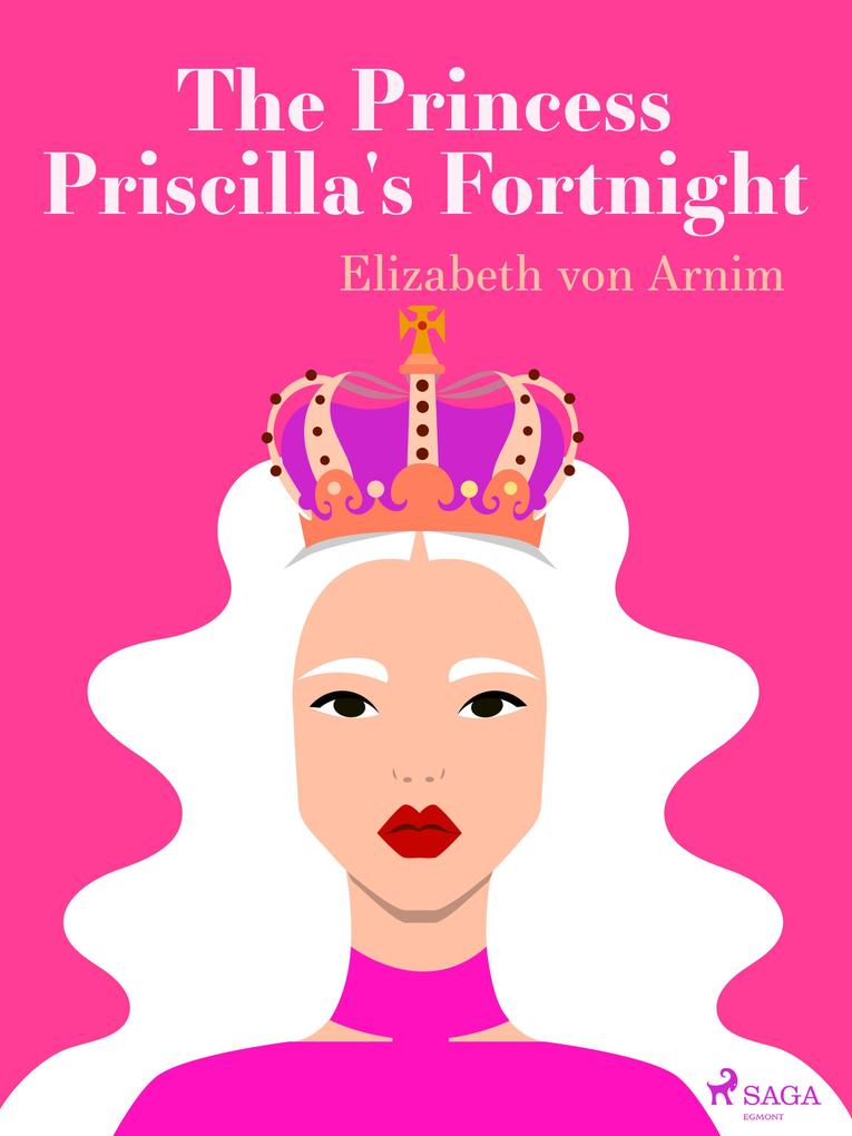 The Princess Priscilla‘s Fortnight