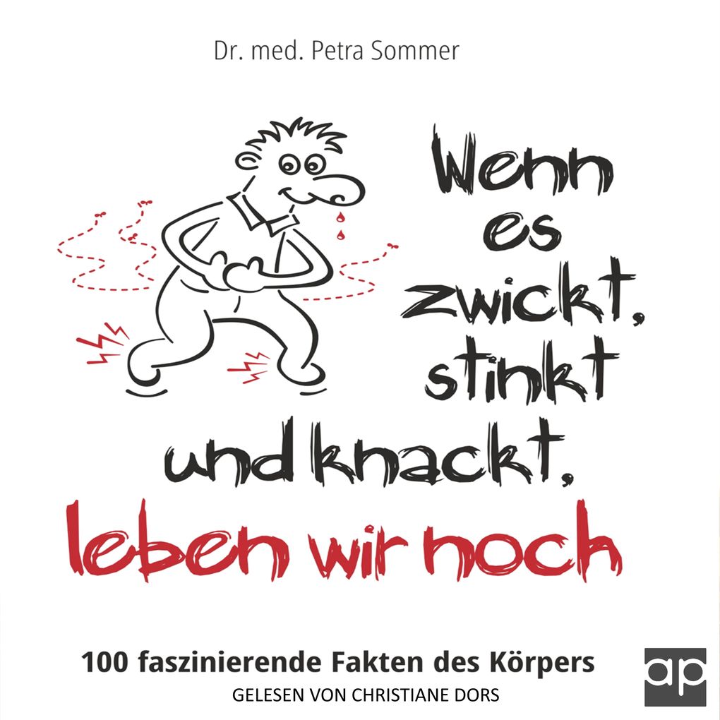 Wenn es zwickt stinkt und knackt leben wir noch