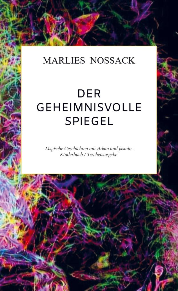 Der geheimnisvolle Spiegel