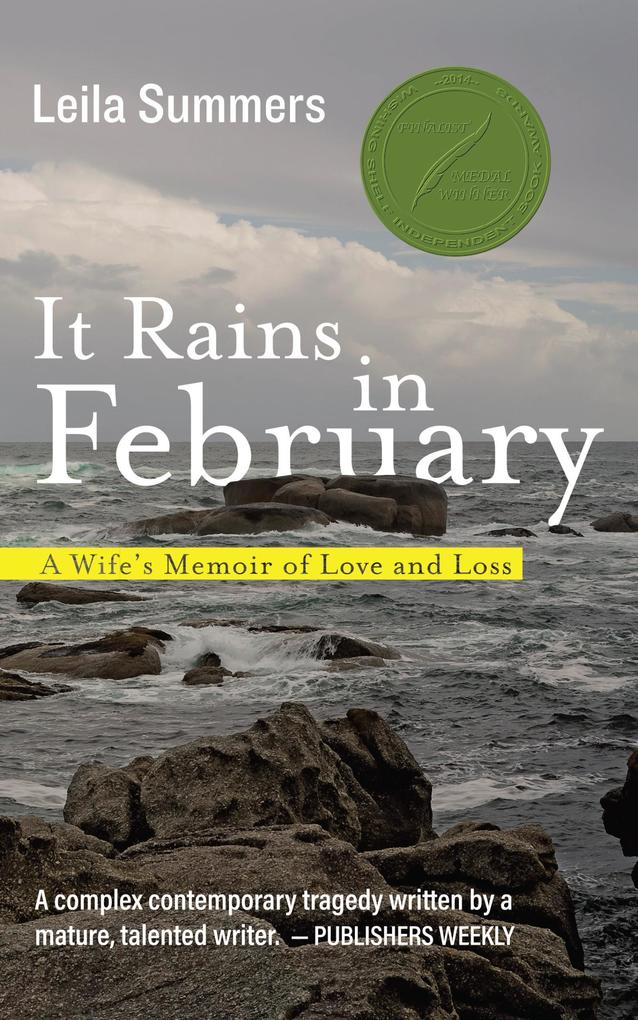 It Rains in February: A Wife‘s Memoir of Love and Loss