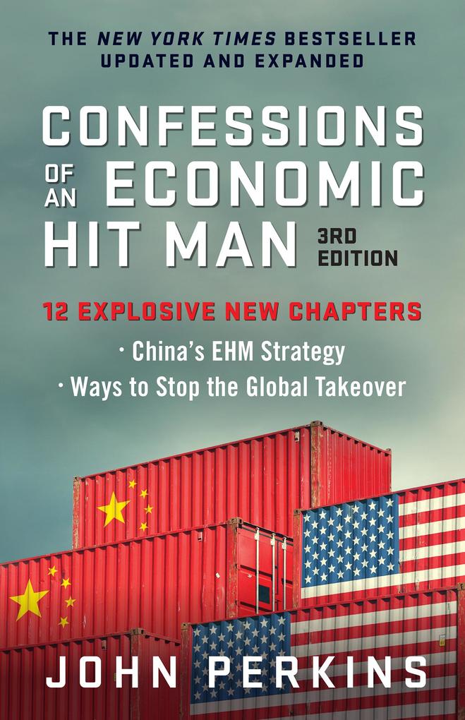 Berrett-Koehler Publishers Confessions Of An Economic Hit Man 3rd Edition
