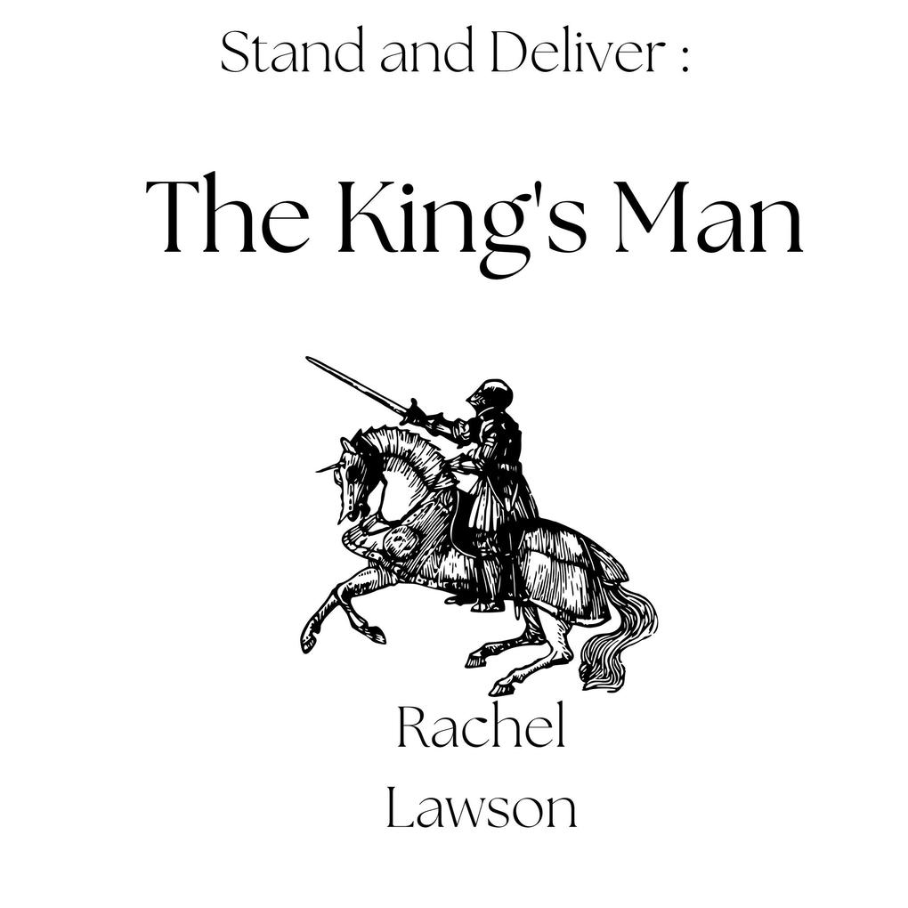 The King‘s Man (Stand and Deliver #3)