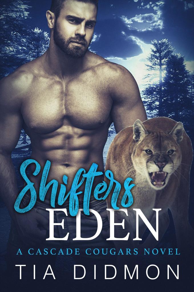 Shifters Eden (Cascade Cougars #4)