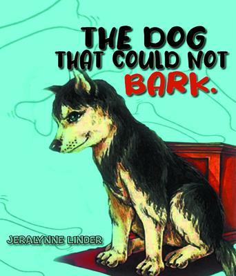 The Dog That Couldn‘t Bark