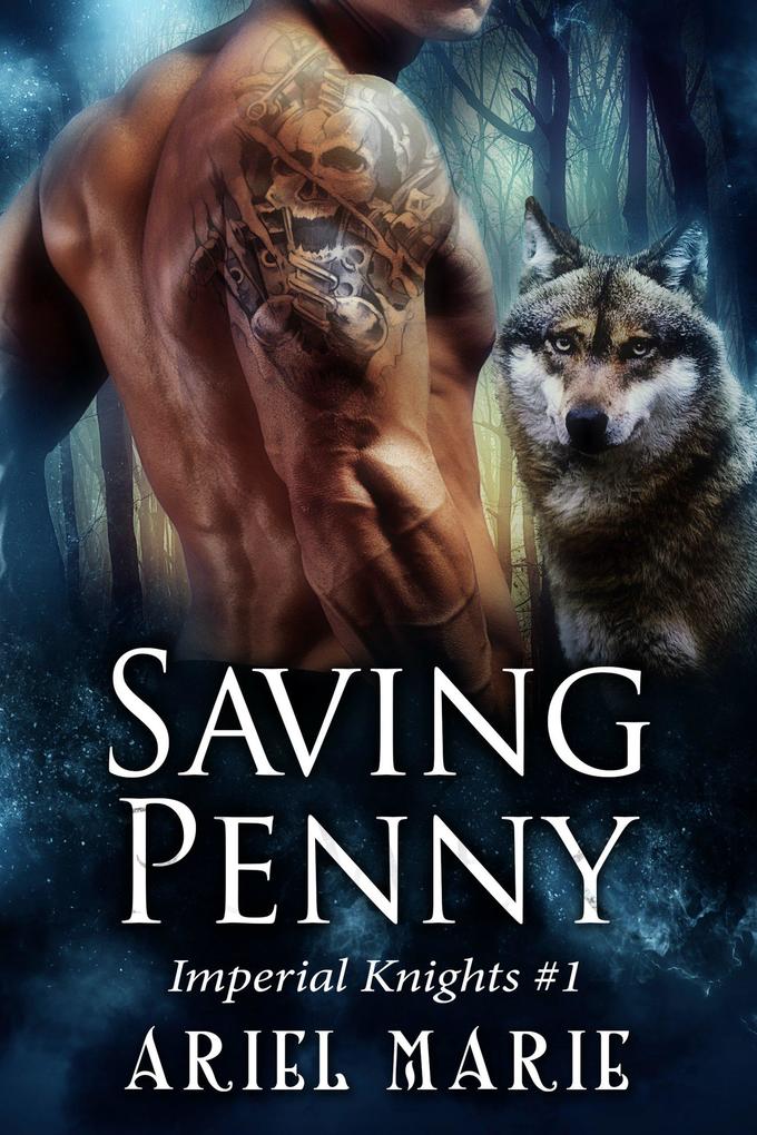 Saving Penny (Imperial Knights #1)