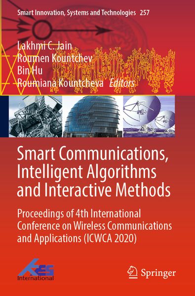 Smart Communications Intelligent Algorithms and Interactive Methods
