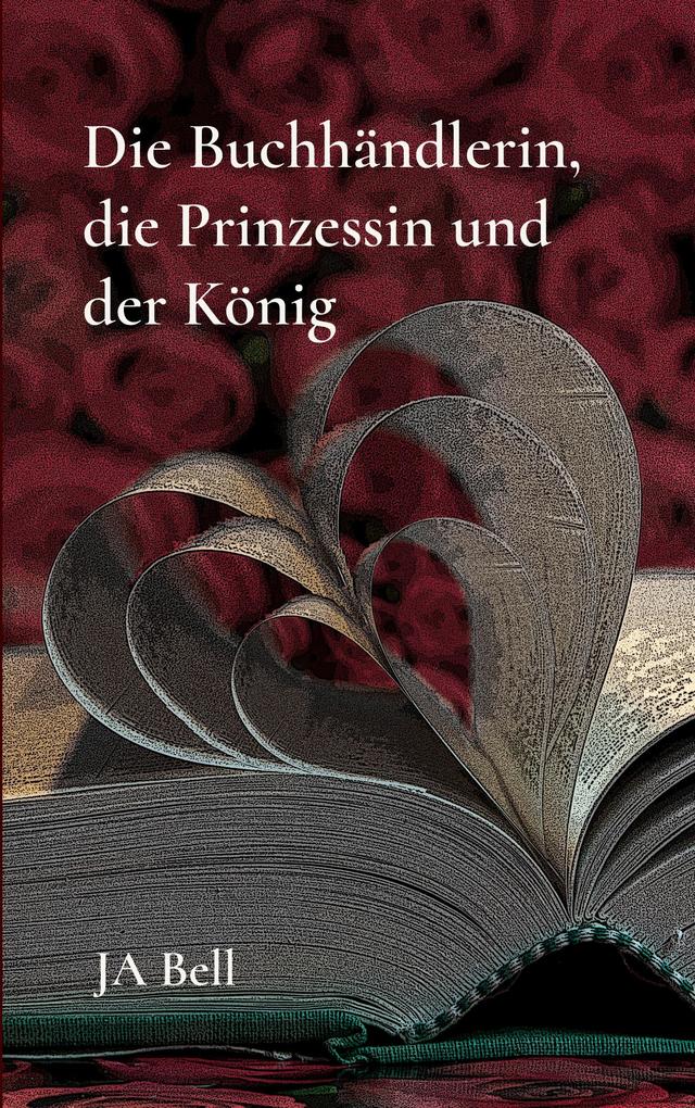 Die Buchhändlerin die Prinzessin und der König