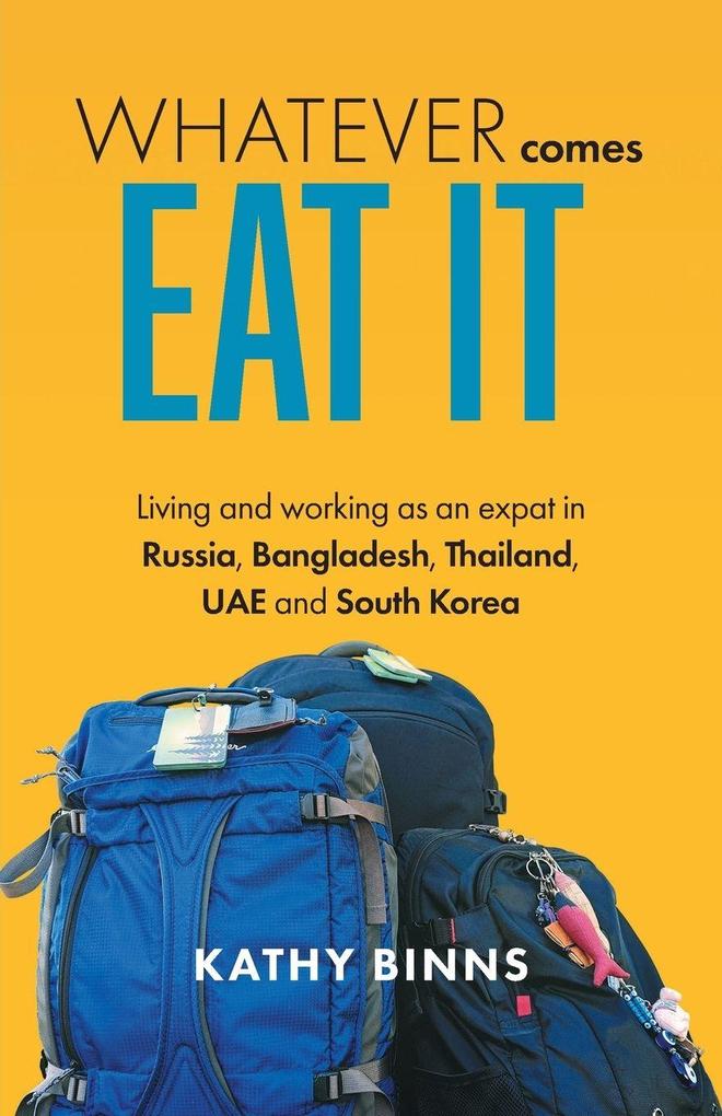 Whatever Comes Eat It