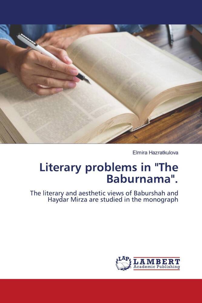 Literary problems in 'The Baburnama'.