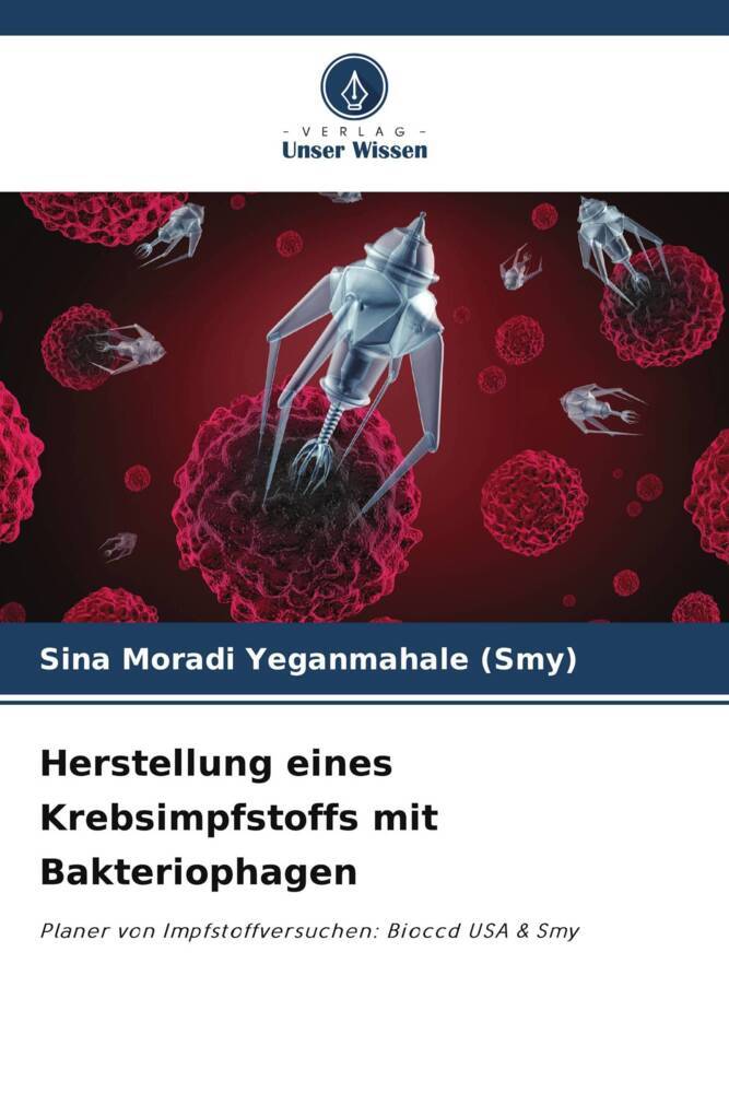 Herstellung eines Krebsimpfstoffs mit Bakteriophagen