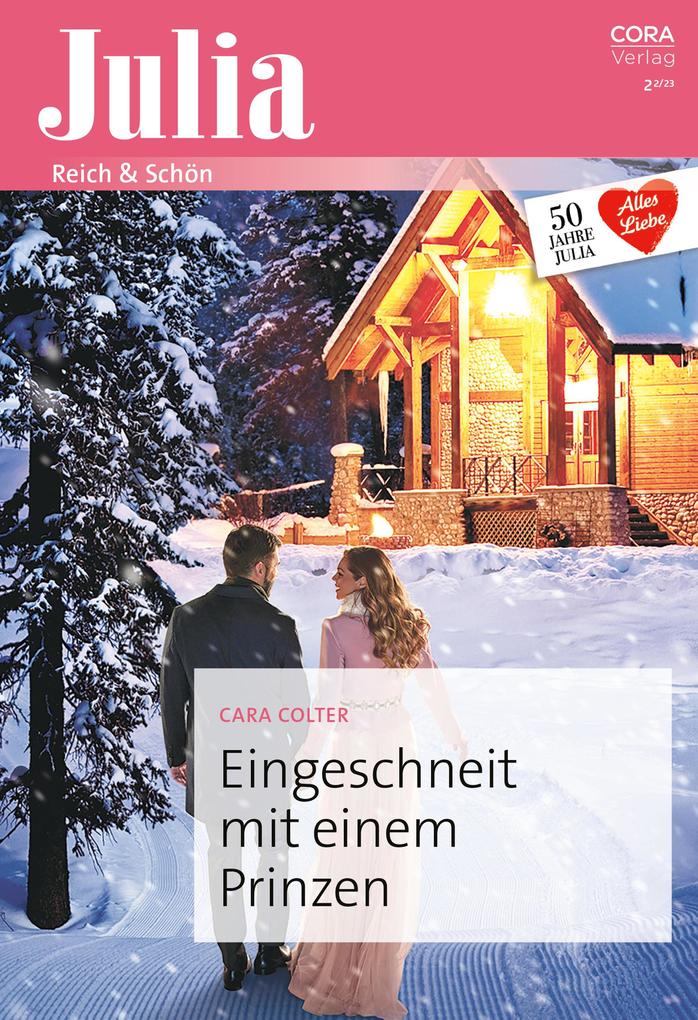 Eingeschneit mit einem Prinzen