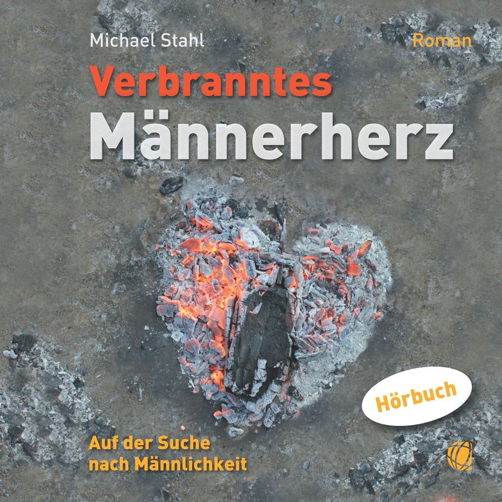 Verbranntes Männerherz MP3-Hörbuch
