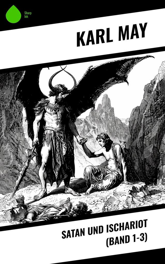 Satan und Ischariot (Band 1-3)