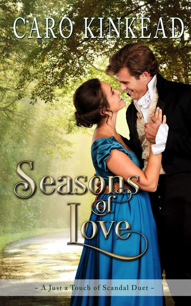 Seasons of Love (Just a Touch of Scandal #2.5)