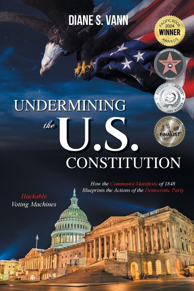 Undermining the U.S. Constitution