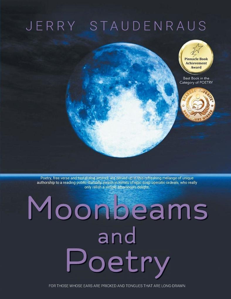 Moonbeams and Poetry