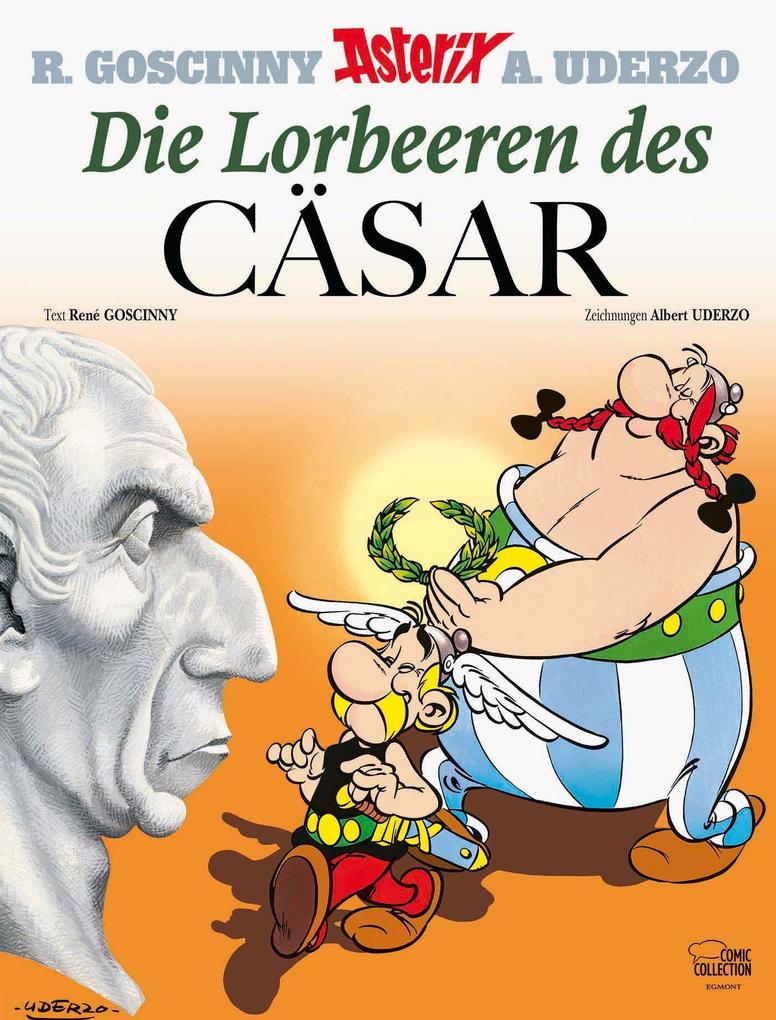 Asterix 18. Die Lorbeeren des Cäsar