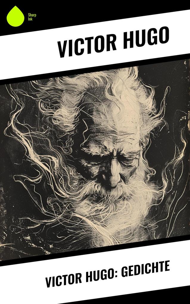 Victor Hugo: Gedichte