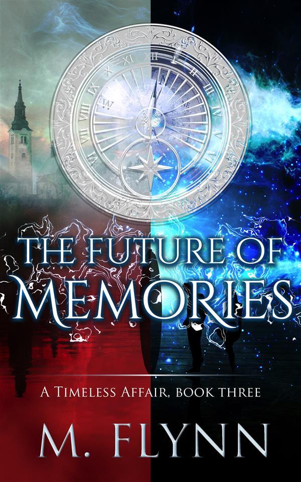 The Future of Memories: A Timeless Affair Book Three (SciFi Dragon Alien Romance)