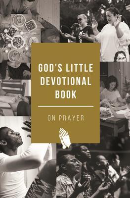 God‘s Little Devotional Book on Prayer