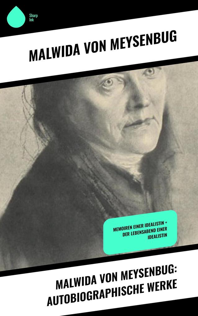 Malwida von Meysenbug: Autobiographische Werke