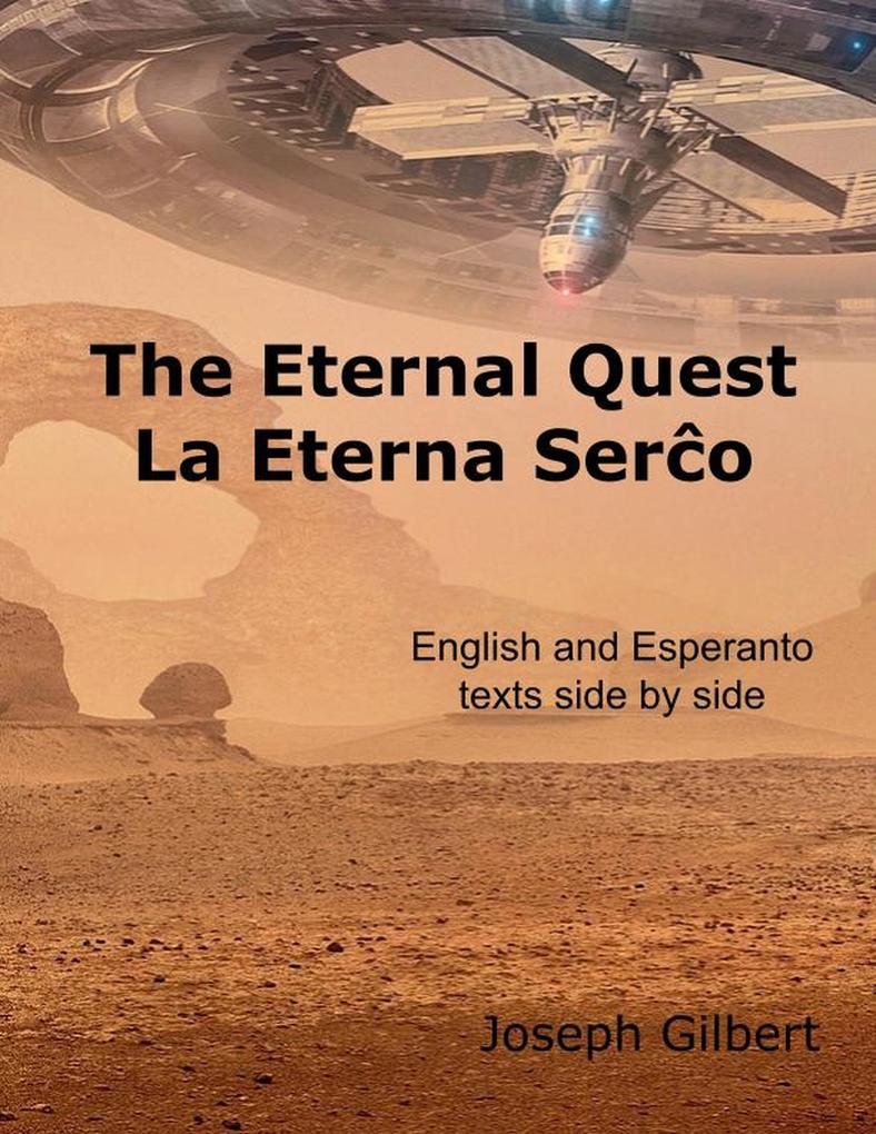 The Eternal Quest La Eterna Serco