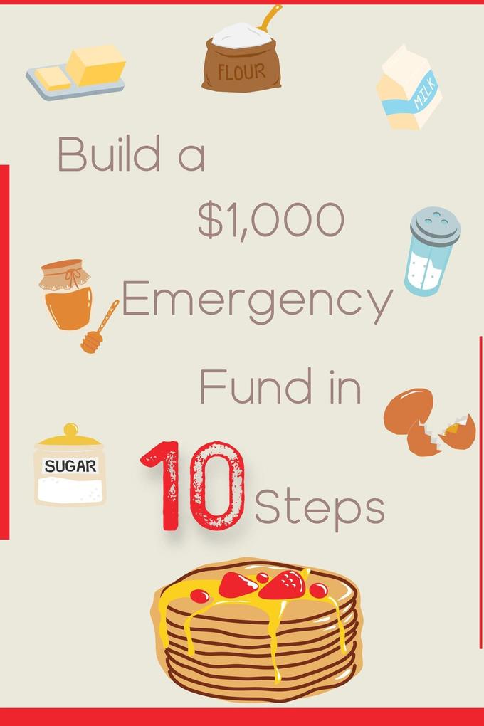 Build a $1000 Emergency Fund in 10 Steps (Financial Freedom #82)