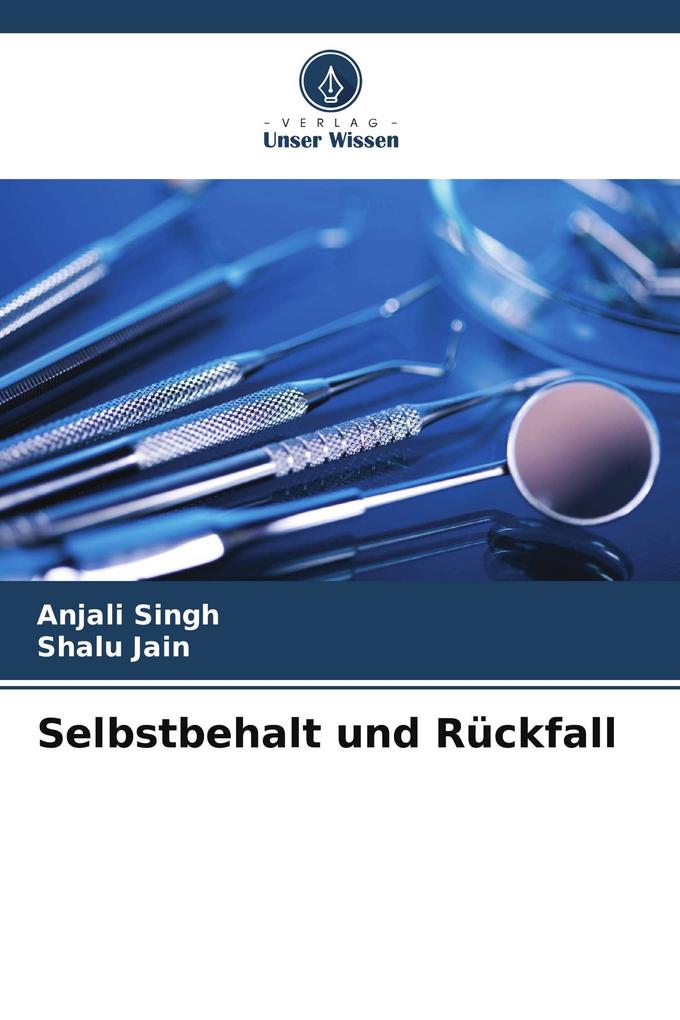 Selbstbehalt und Rückfall