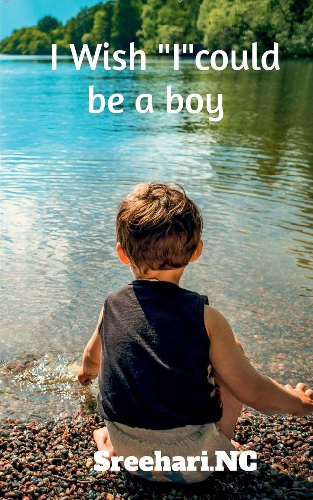 I Wish 'I'could be a boy