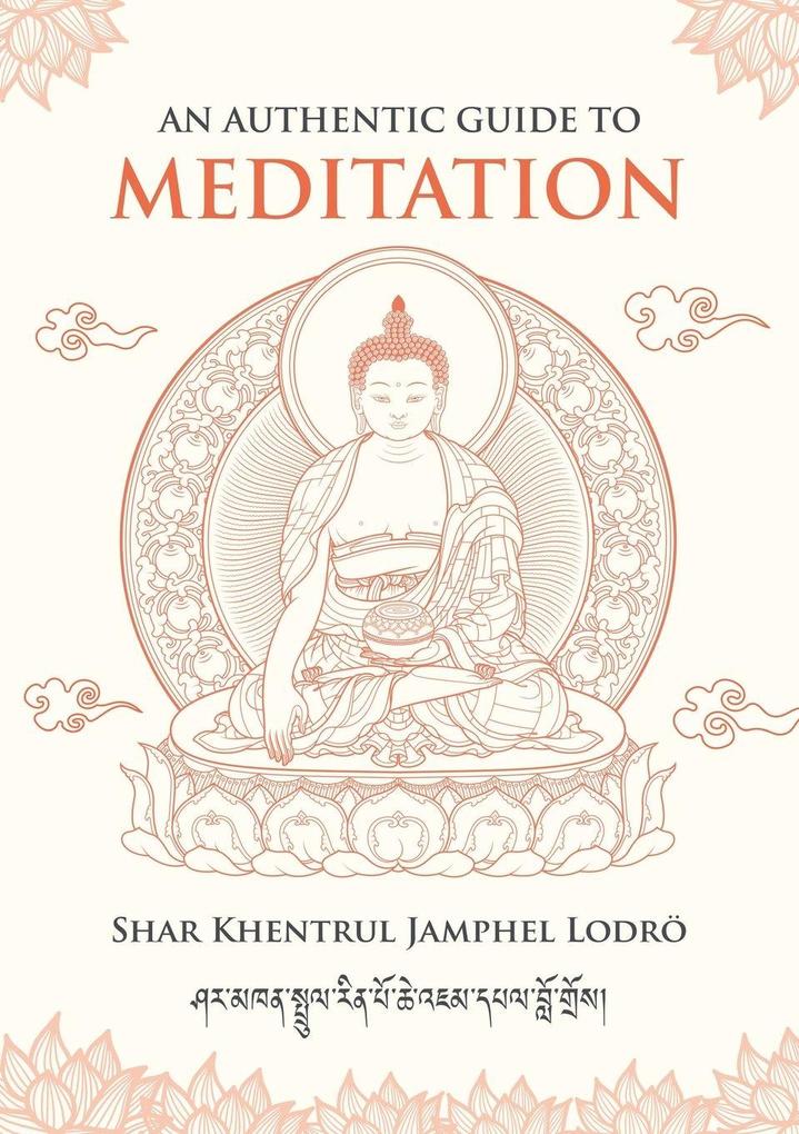 An Authentic Guide to Meditation