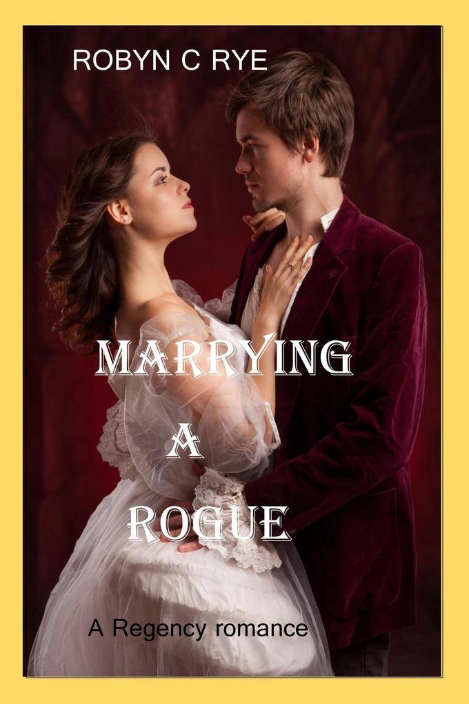 Marrying a Rogue (Farnsworth Sisters #1)