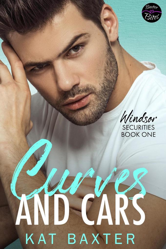 Curves and Cars (Windsor Securities #1)