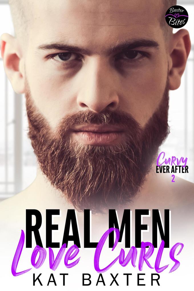 Real Men Love Curls (Curvy Ever After #2)