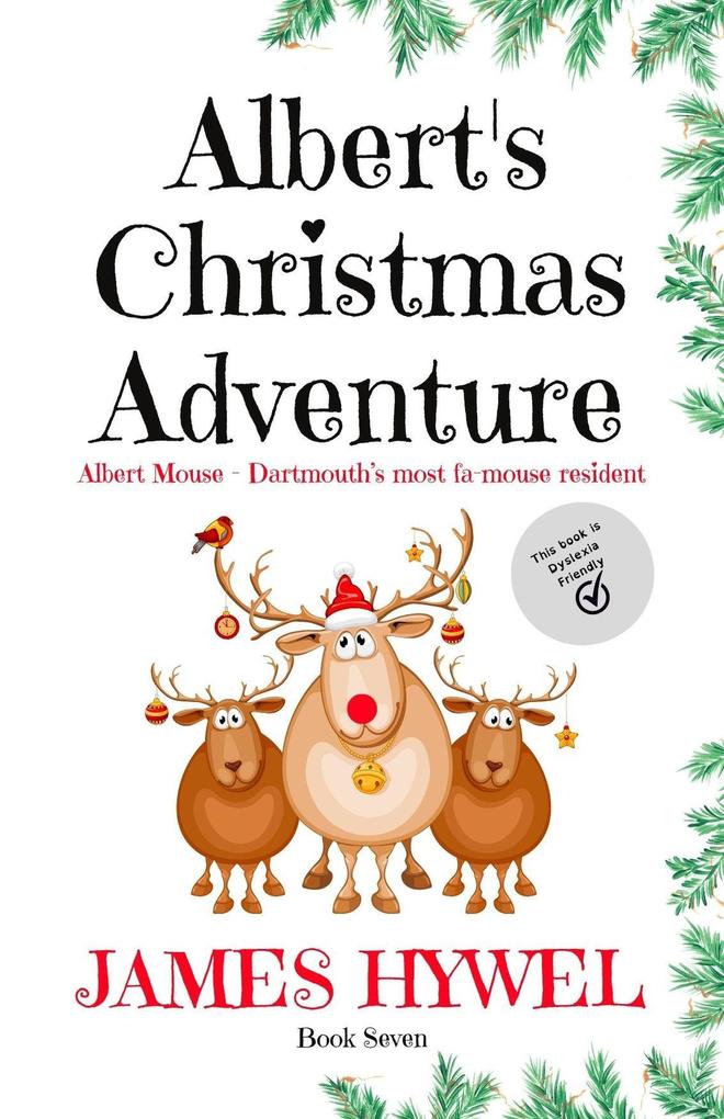 Albert‘s Christmas Adventure (The Adventures of Albert Mouse #7)
