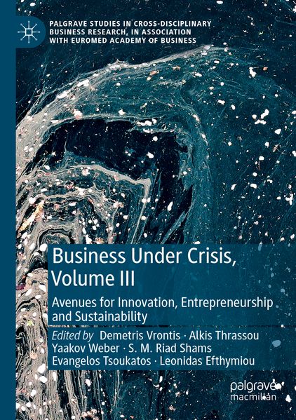 Business Under Crisis Volume III