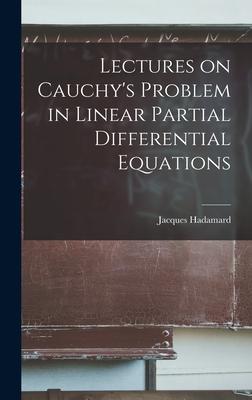 Lectures on Cauchy‘s Problem in Linear Partial Differential Equations