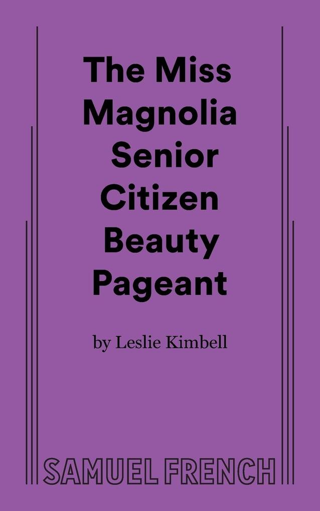 The Miss Magnolia Senior Citizen Beauty Pageant