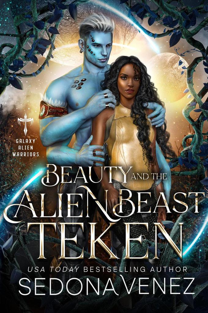 Beauty and the Alien Beast: Teken (Galaxy Alien Warriors #1)