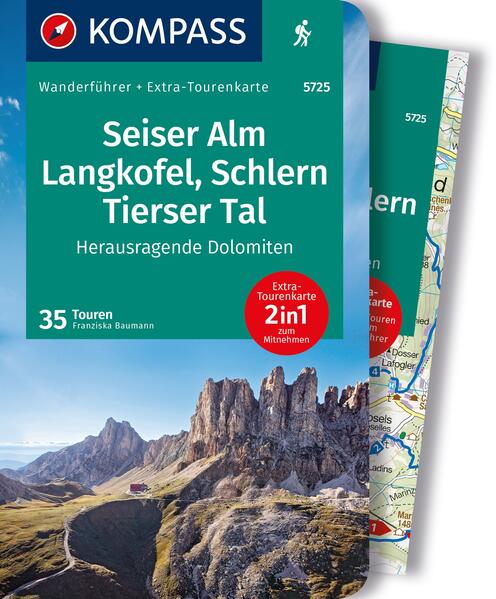 KOMPASS Wanderführer Seiser Alm Langkofel Schlern Tierser Tal - Herausragende Dolomiten 35 Touren mit Extra-Tourenkarte