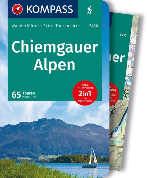 KOMPASS Wanderführer Chiemgauer Alpen 65 Touren mit Extra-Tourenkarte