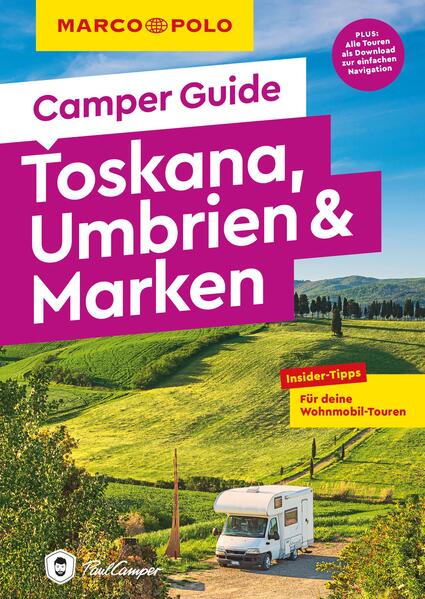 MARCO POLO Camper Guide Toskana Umbrien & Marken