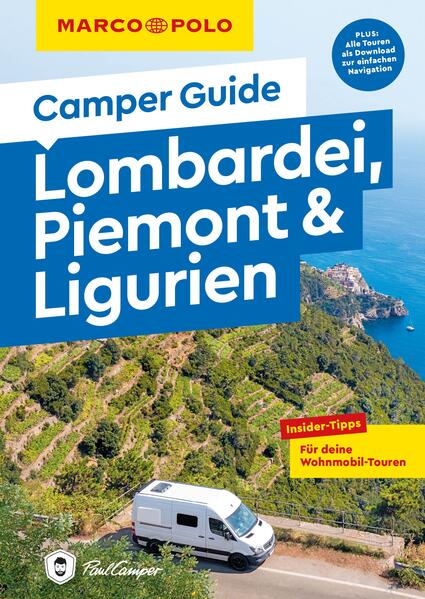 MARCO POLO Camper Guide Lombardei Piemont & Ligurien
