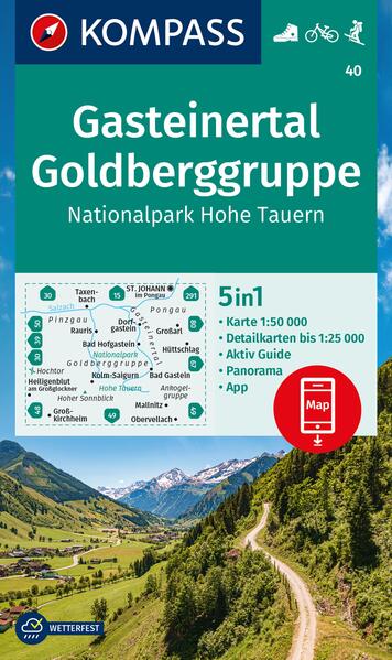 KOMPASS Wanderkarte 40 Gasteinertal Goldberggruppe Nationalpark Hohe Tauern 1:50.000