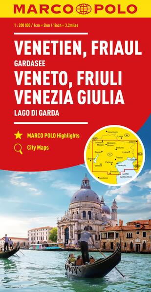 MARCO POLO Regionalkarte Italien 04 Venetien Friaul Gardasee 1:200.000