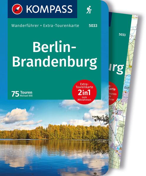 KOMPASS Wanderführer Berlin-Brandenburg 75 Touren mit Extra-Tourenkarte
